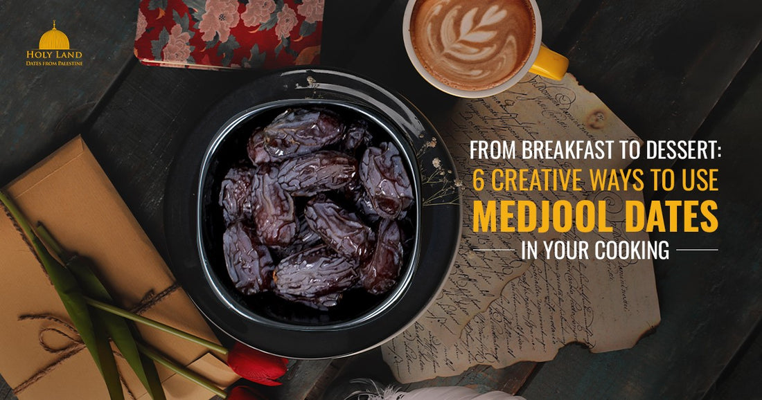 6 Ways to Use Medjool Dates in Your Cooking