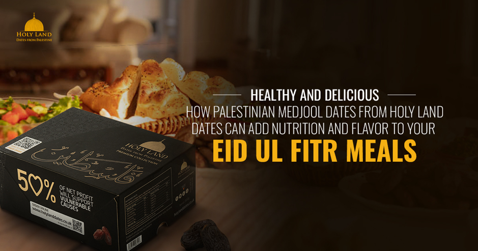 Add Flavor to your Eid with Medjool Dates