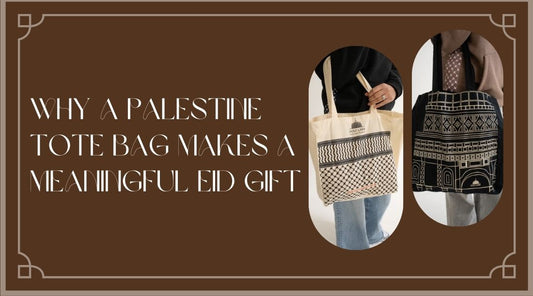 Why a Palestine Tote Bag Makes a Meaningful Eid Gift