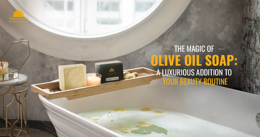 The Magic of Olive Oil Soap